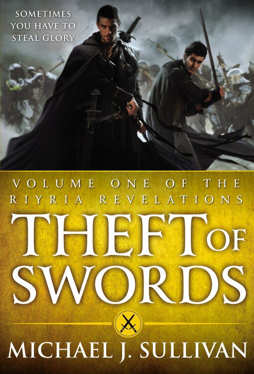 Theft of Swords by Michael J. Sullivan, Paperback | Indigo Chapters