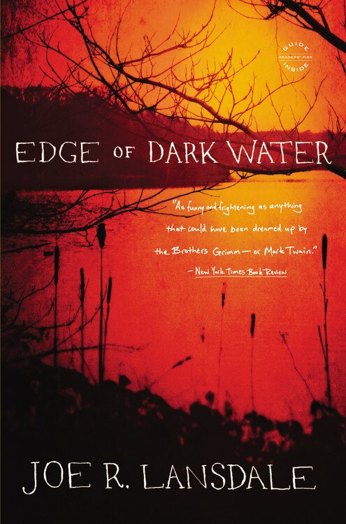 Edge Of Dark Water by Joe R. Lansdale, Paperback | Indigo Chapters