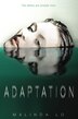 Adaptation by Malinda Lo, Paperback | Indigo Chapters