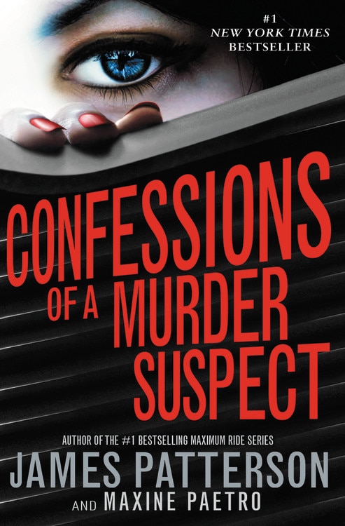 Confessions of a Murder Suspect by James Patterson, Paperback | Indigo Chapters