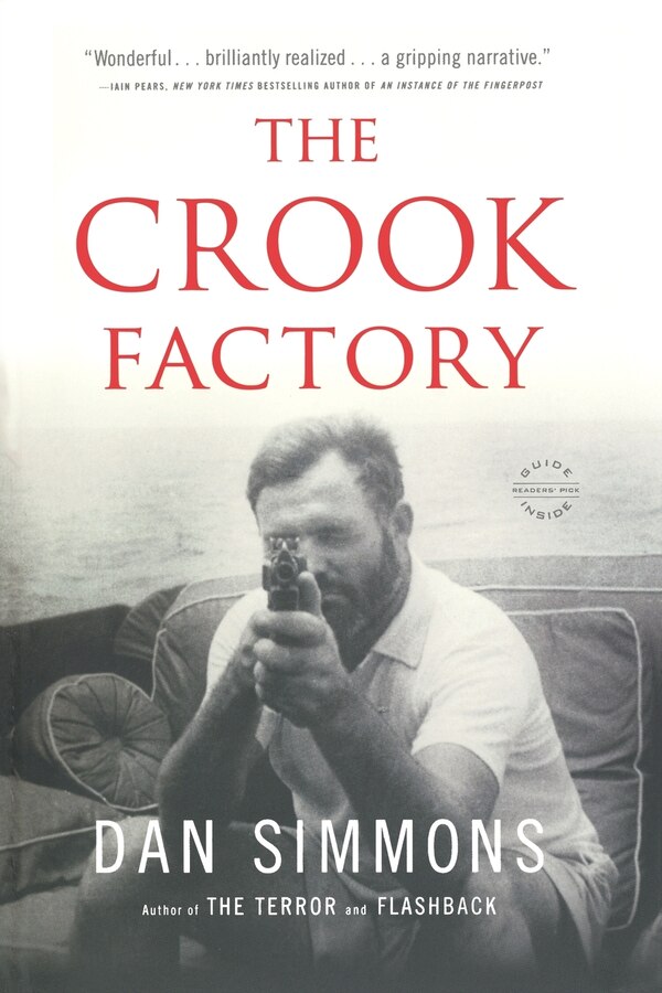 The Crook Factory by DAN SIMMONS, Paperback | Indigo Chapters