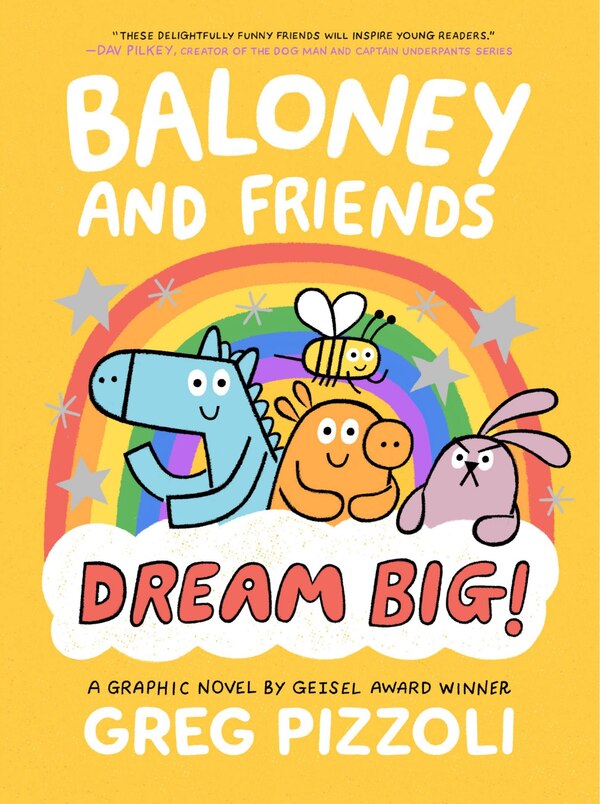 Baloney And Friends: Dream Big by Greg Pizzoli, Paper over Board | Indigo Chapters