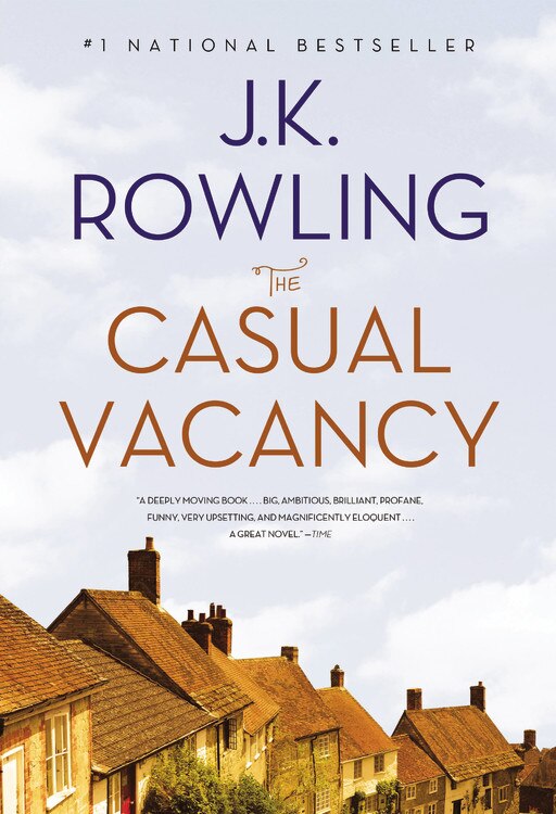 The Casual Vacancy by J. K. Rowling, Paperback | Indigo Chapters