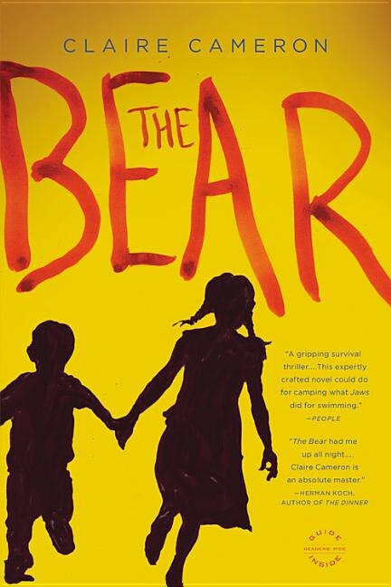 The Bear by Claire Cameron, Paperback | Indigo Chapters