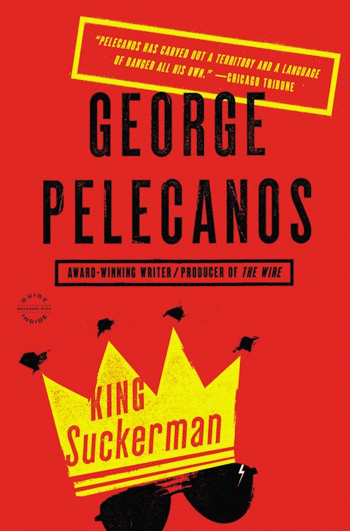 King Suckerman by George Pelecanos, Paperback | Indigo Chapters