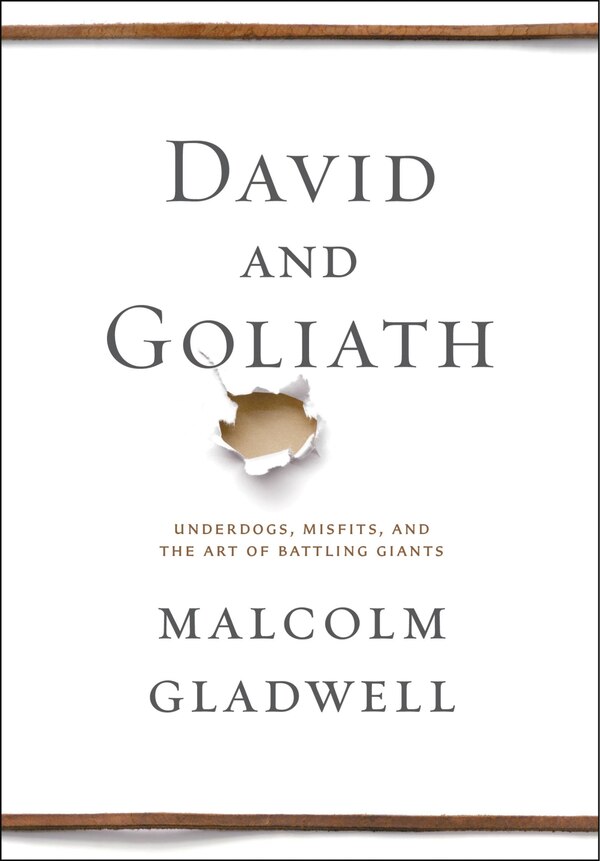 David And Goliath by Malcolm Gladwell, Hardcover | Indigo Chapters