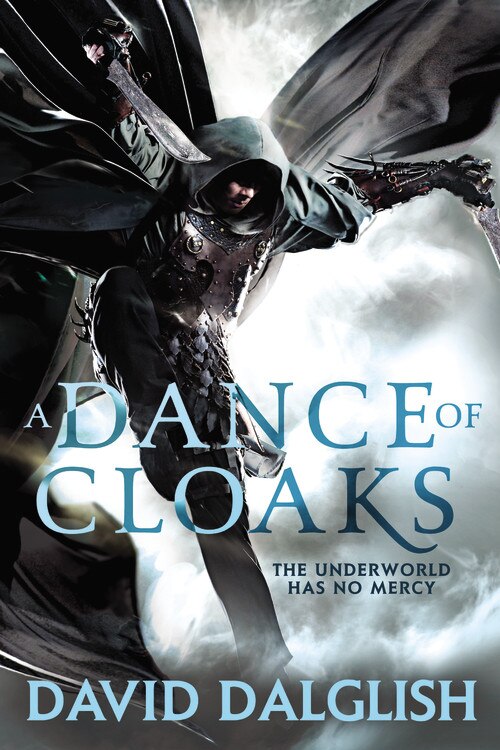 A Dance of Cloaks by David Dalglish, Paperback | Indigo Chapters