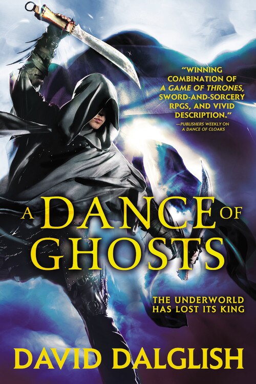 A Dance of Ghosts by David Dalglish, Paperback | Indigo Chapters