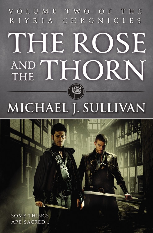 The Rose and the Thorn by Michael J. Sullivan, Paperback | Indigo Chapters