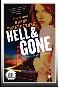 Hell And Gone by Duane Swierczynski, Paperback | Indigo Chapters