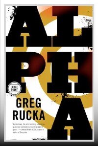 Alpha by Greg Rucka, Paperback | Indigo Chapters