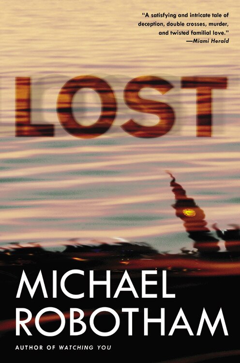 Lost by Michael Robotham, Paperback | Indigo Chapters