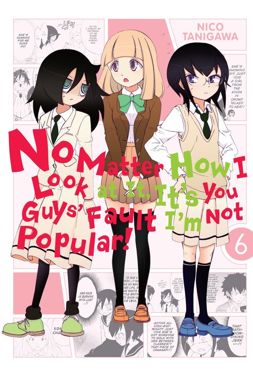 No Matter How I Look At It It's You Guys' Fault I'm Not Popular Vol. 6 by Krista Shipley, Paperback | Indigo Chapters