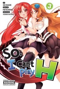 So I Can't Play H Vol. 3 by Pan Tachibana, Paperback | Indigo Chapters