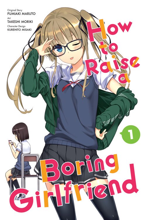 How To Raise A Boring Girlfriend Vol. 1 by Fumiaki Maruto, Paperback | Indigo Chapters