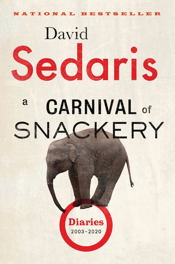 A Carnival of Snackery by David Sedaris, Paperback | Indigo Chapters