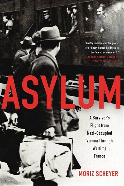 Asylum by Moriz Scheyer, Paperback | Indigo Chapters