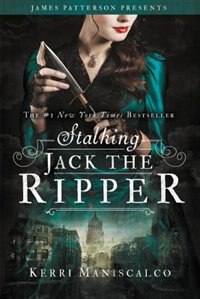 Stalking Jack The Ripper by Kerri Maniscalco, Paperback | Indigo Chapters