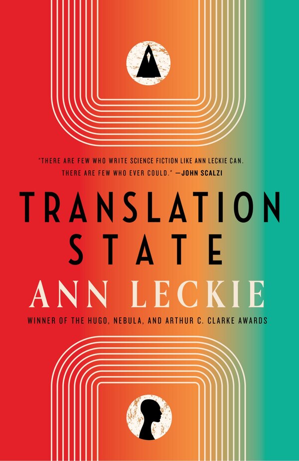 Translation State by Ann Leckie, Hardcover | Indigo Chapters