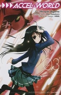 Accel World Vol. 3 (manga) by Reki Kawahara, Paperback | Indigo Chapters