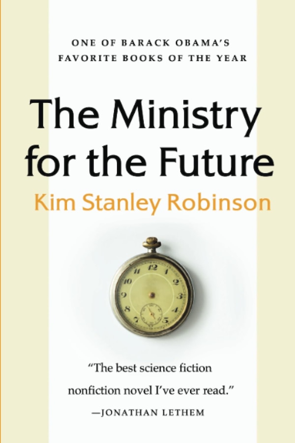 The Ministry for the Future by Kim Stanley Robinson, Paperback | Indigo Chapters