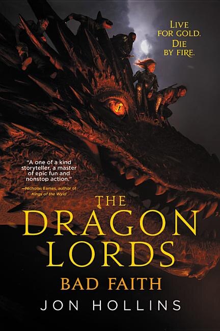 The Dragon Lords: Bad Faith by Jon Hollins, Paperback | Indigo Chapters