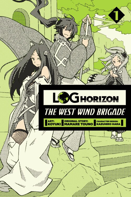 Log Horizon: The West Wind Brigade Vol. 1 by Mamare Touno, Paperback | Indigo Chapters