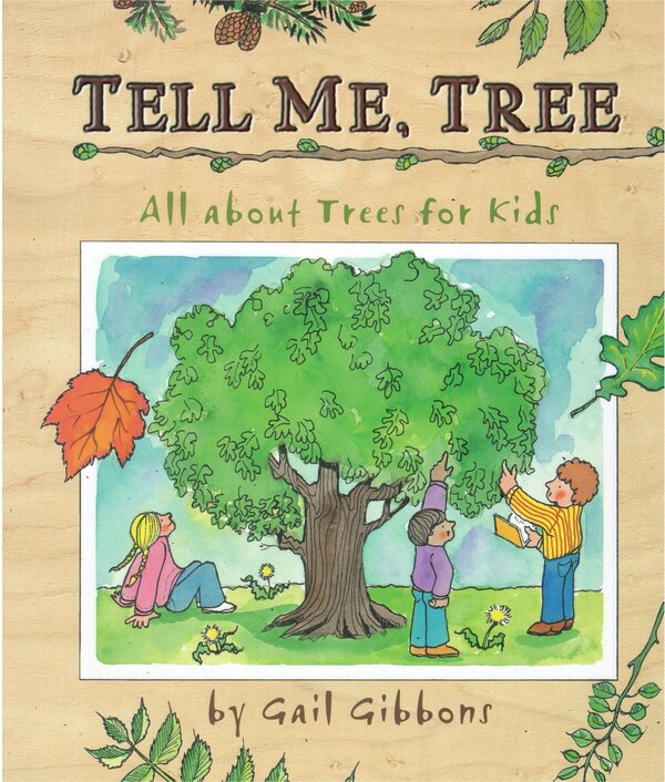 Tell Me Tree by Gail Gibbons, Picture Books | Indigo Chapters