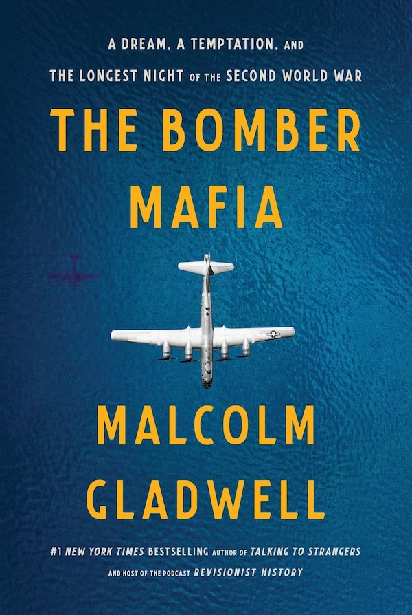 The Bomber Mafia by Malcolm Gladwell, Paperback | Indigo Chapters