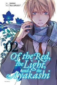 Of The Red The Light And The Ayakashi Vol. 2 by Haccaworks*, Paperback | Indigo Chapters