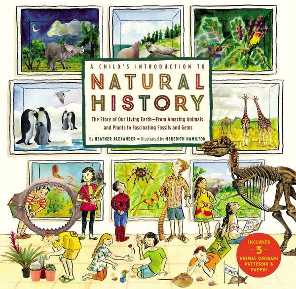 A Child's Introduction to Natural History by Heather Alexander, Hardcover | Indigo Chapters