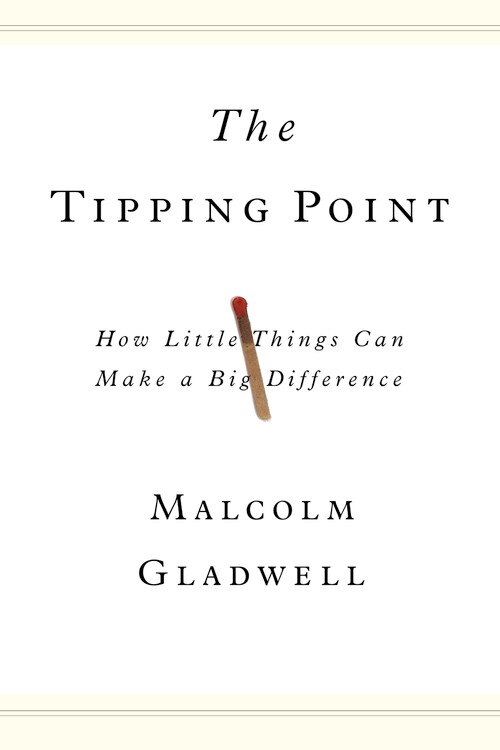 The Tipping Point by Malcolm Gladwell, Hardcover | Indigo Chapters