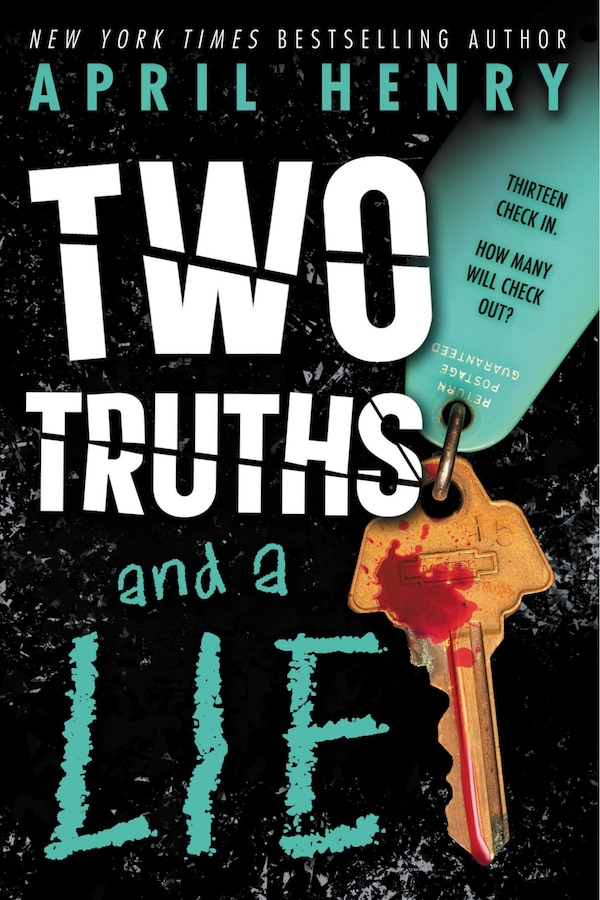 Two Truths and a Lie by April Henry, Paperback | Indigo Chapters