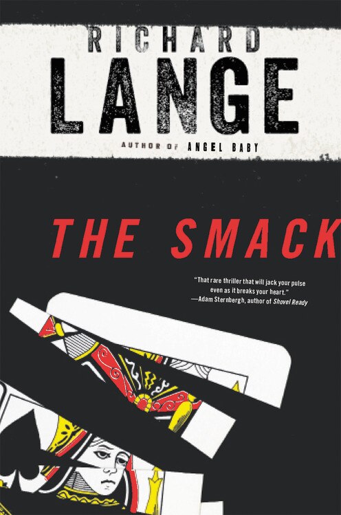 The Smack by Richard Lange, Paperback | Indigo Chapters