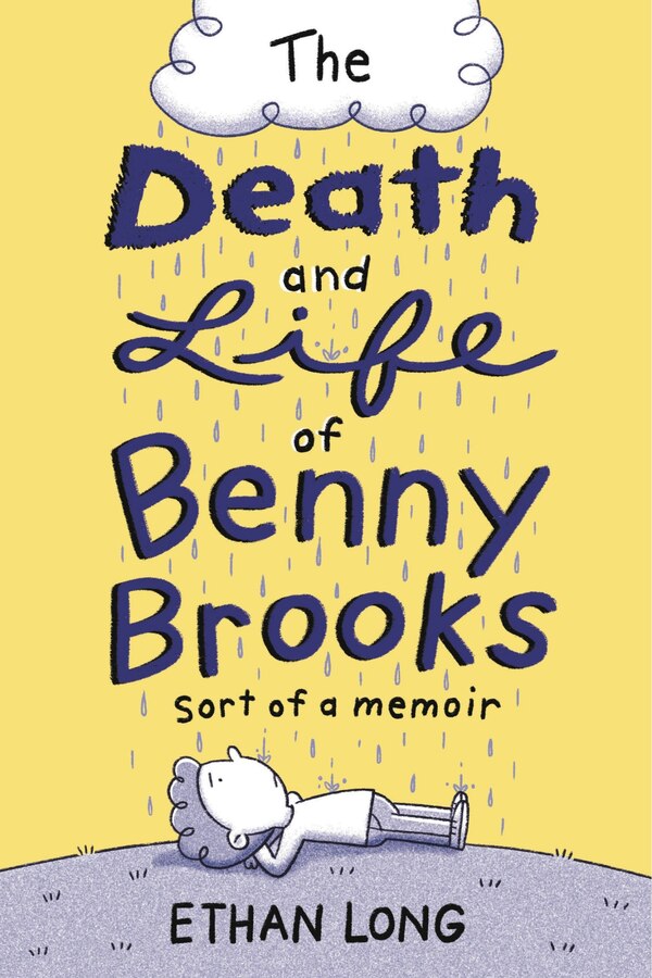 The Death and Life of Benny Brooks by Ethan Long, Hardcover | Indigo Chapters