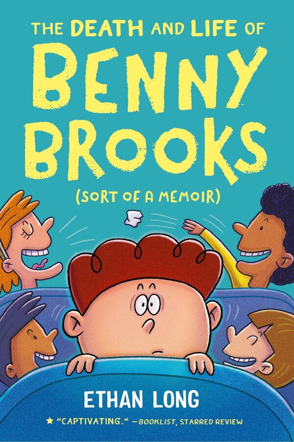 The Death and Life of Benny Brooks by Ethan Long, Paperback | Indigo Chapters