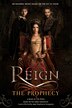 Reign: The Prophecy by Lily Blake, Paperback | Indigo Chapters