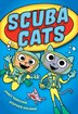 Scuba Cats by Janet Tashjian, Hardcover | Indigo Chapters