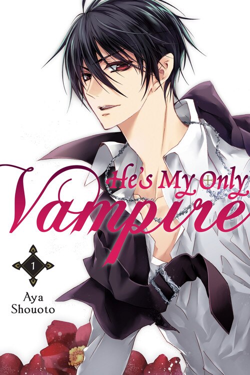 He's My Only Vampire Vol. 1 by Aya Shouoto, Paperback | Indigo Chapters