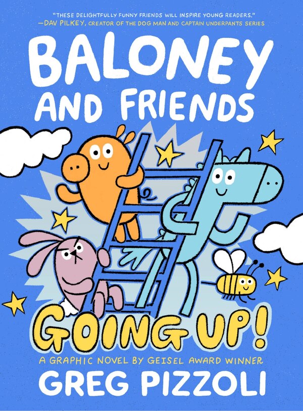 Baloney And Friends: Going Up by Greg Pizzoli, Paperback | Indigo Chapters