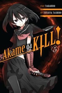 Akame Ga Kill Vol. 5 by Takahiro Takahiro, Paperback | Indigo Chapters