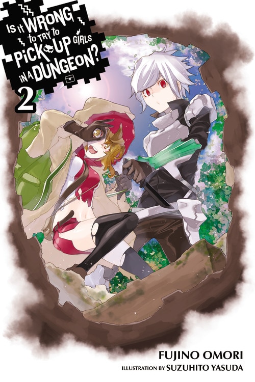 Is It Wrong To Try To Pick Up Girls In A Dungeon? Vol. 2 (light Novel) by Fujino Omori, Paperback | Indigo Chapters