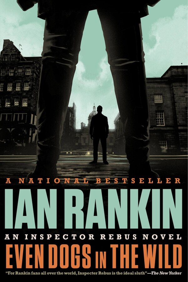 Even Dogs in the Wild by Ian Rankin, Paperback | Indigo Chapters