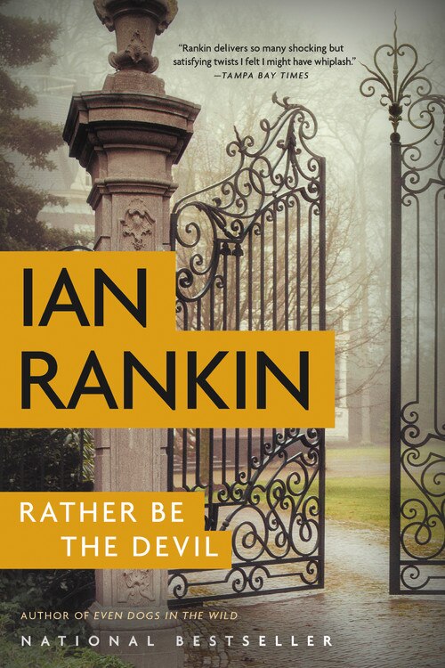 Rather Be the Devil by Ian Rankin, Paperback | Indigo Chapters