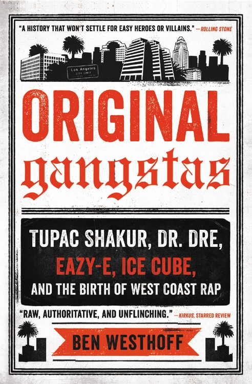 Original Gangstas by Ben Westhoff, Paperback | Indigo Chapters