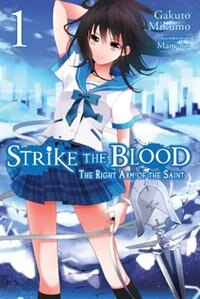 Strike The Blood Vol. 1 (light Novel) by Gakuto Mikumo, Paperback | Indigo Chapters