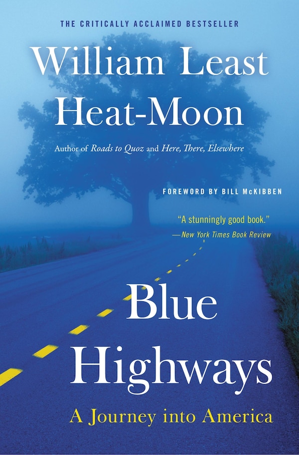 Blue Highways by William Least Heat-moon, Paperback | Indigo Chapters