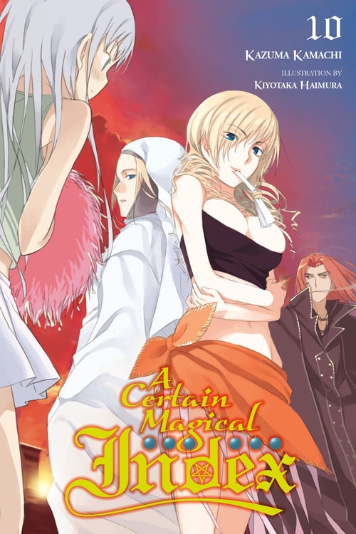 A Certain Magical Index Vol. 10 (light novel) by Kazuma Kamachi, Paperback | Indigo Chapters