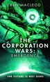 The Corporation Wars: Emergence by Ken Macleod, Mass Market Paperback | Indigo Chapters