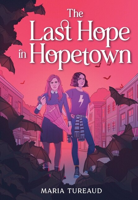 The Last Hope in Hopetown by Maria Tureaud, Paperback | Indigo Chapters